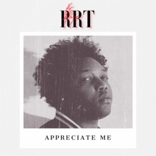 Appreciate Me lyrics | Boomplay Music