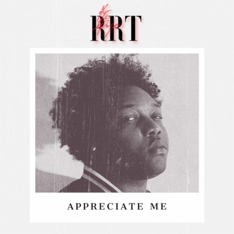 Appreciate Me | Boomplay Music