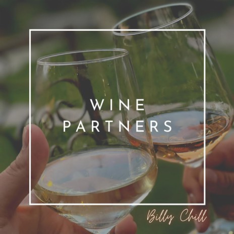 Wine Partners | Boomplay Music