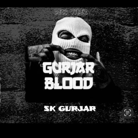 Gurjar Boys ft. SK Gurjar | Boomplay Music