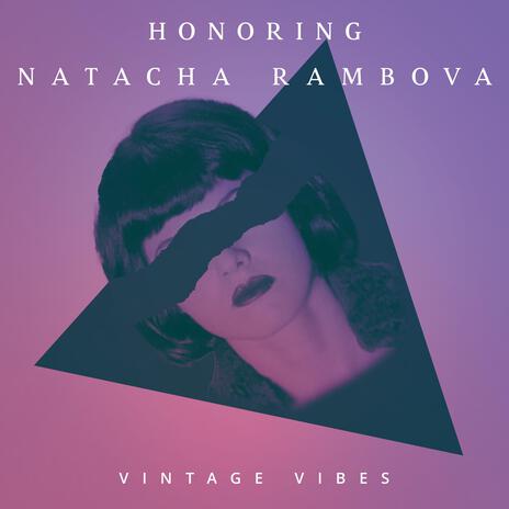 Honoring Natacha Rambova