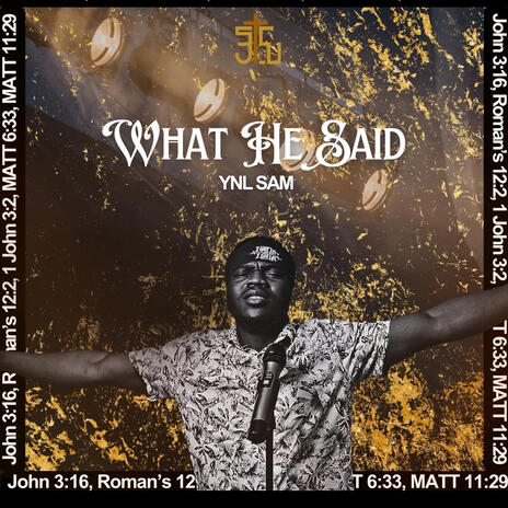 What He Said ft. Shalom Dades, Taiwo Lawson & Oluwaseyi Oyebola | Boomplay Music