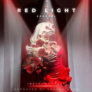 RED LIGHT SPECIAL