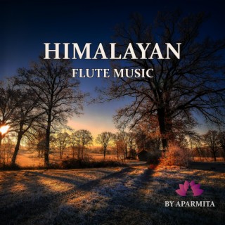 Himalayan Flute Music Epi. 68