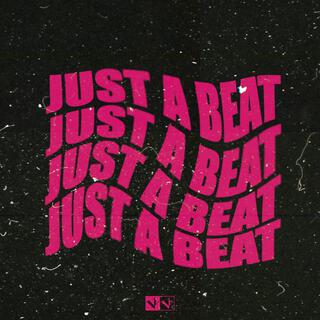 Just a Beat