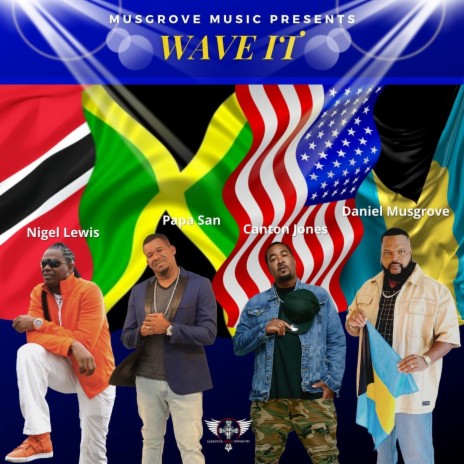 Wave It ft. Canton Jones, Papa San & Nigel Lewis | Boomplay Music