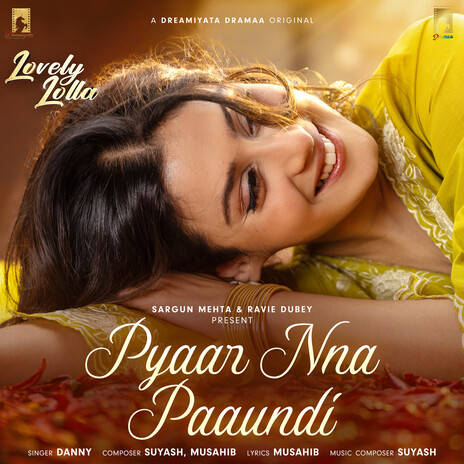 Pyaar Nna Paaundi (Original Soundtrack from Lovely Lolla) ft. Danny | Boomplay Music