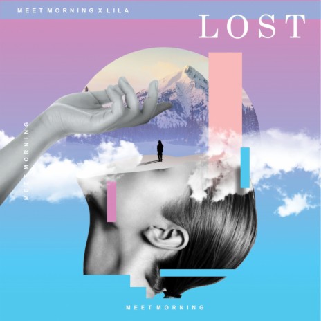 Lost ft. Lila | Boomplay Music