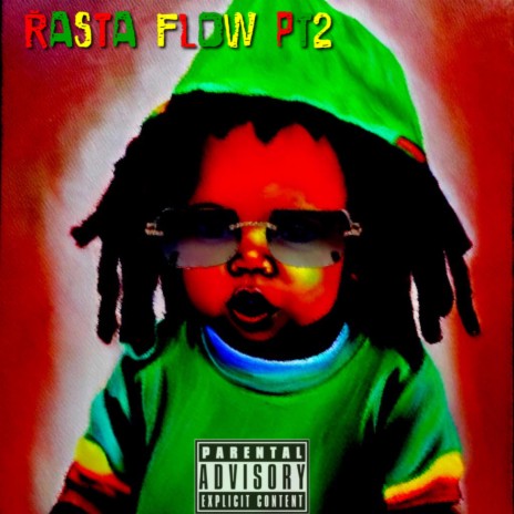 Rasta Flow Pt. 2