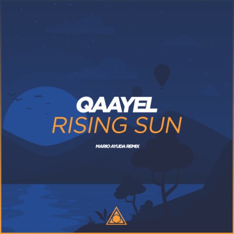 Rising Sun (Mario Ayuda Remix)