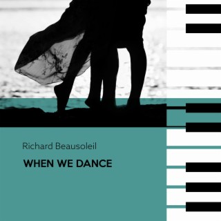 WHEN WE DANCE