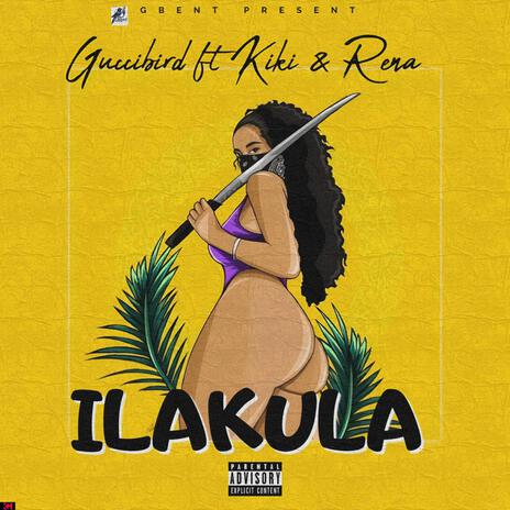 ILAKULA | Boomplay Music