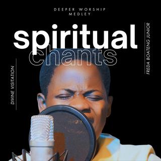 Deeper Worship Experience (Outpouring of the Holy Spirit. Spiritual Chants)