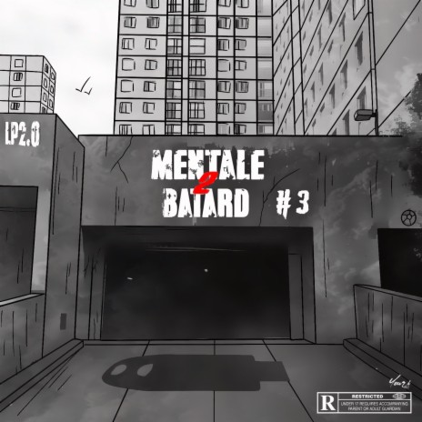 Mentale 2 Batard #3 | Boomplay Music