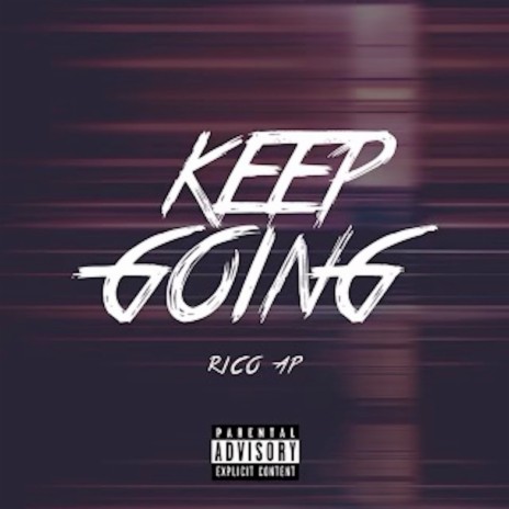 Keep Going | Boomplay Music