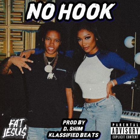 No Hook ft. Krissy Celess & M1 Hound