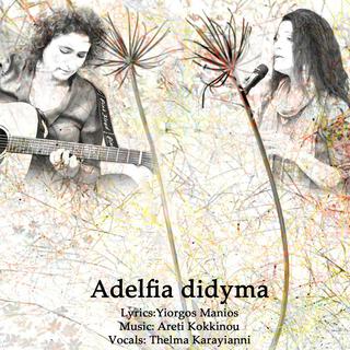 Adelfia Didyma (The Twins)