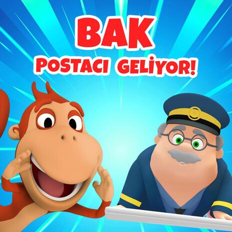 Bak Postacı Geliyor | Boomplay Music