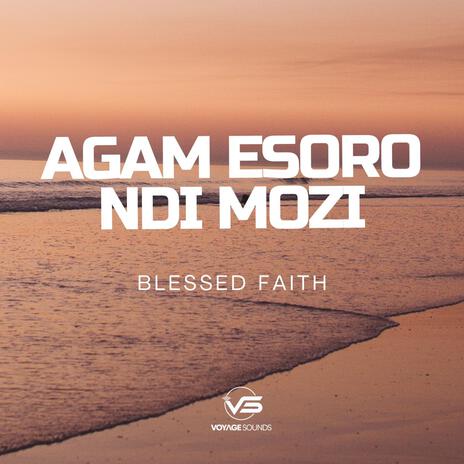 Agam Esoro Ndi Mozi | Boomplay Music