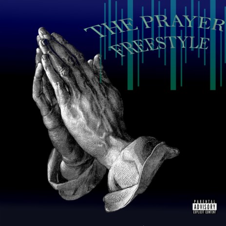 THE PRAYER FREESTYLE | Boomplay Music