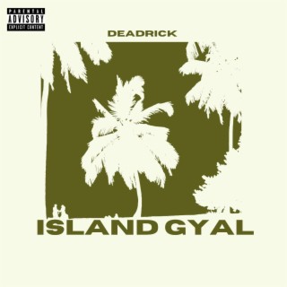 Island Gyal (Radio Edit)