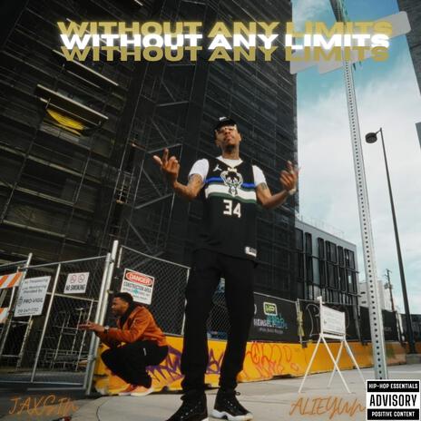 without any limits ft. Alieyun | Boomplay Music