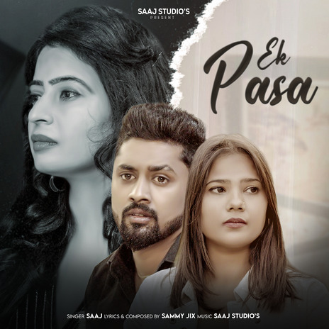 Ek Pasa ft. Channi Saab & Channo | Boomplay Music