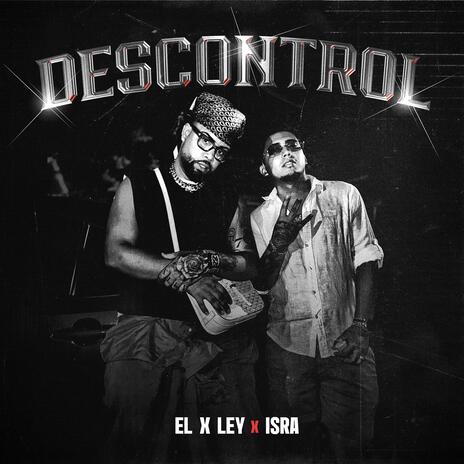 DESCONTROL ft. El x ley | Boomplay Music