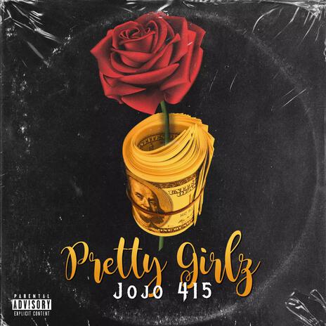 Pretty Girlz | Boomplay Music