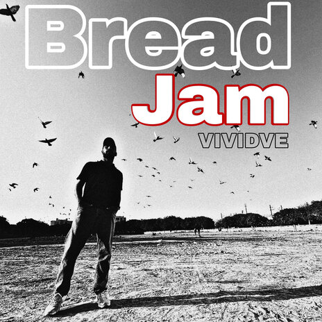 Bread Jam | Boomplay Music