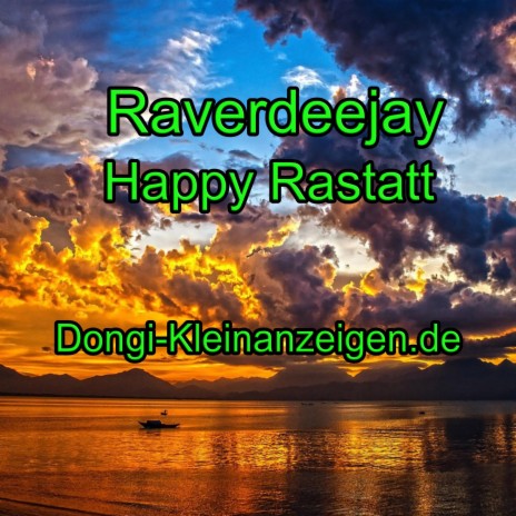 Happy Rastatt | Boomplay Music