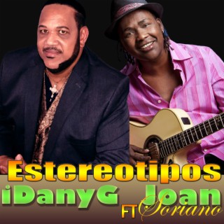 Estereotipos ft. Joan Soriano lyrics | Boomplay Music