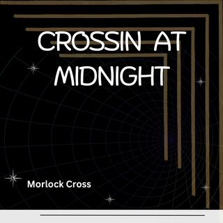 Crossing at Midnight