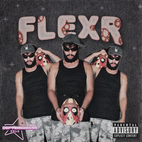 FLEXR | Boomplay Music