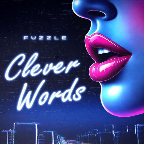 Clever Words | Boomplay Music