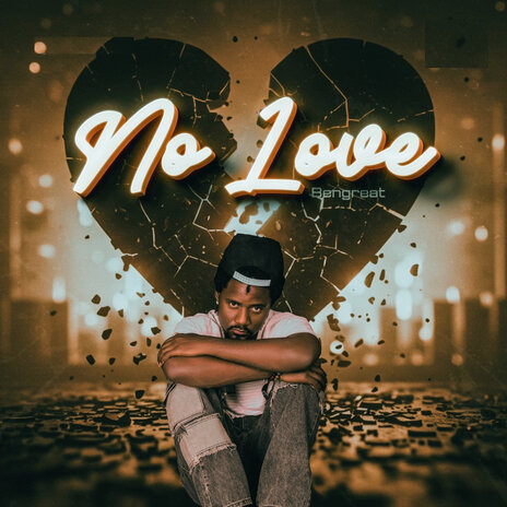 No Love | Boomplay Music