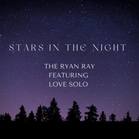 Stars in the Night (Radio Edit) ft. Love Solo | Boomplay Music