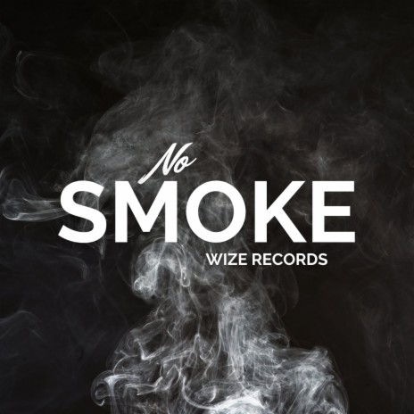 No Smoke | Boomplay Music
