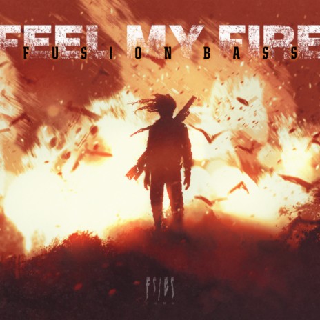 Feel My Fire (Extended Mix)