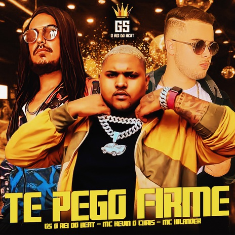 Te Pego Firme (BregaFunk) ft. MC Hilander & MC Kevin o Chris | Boomplay Music