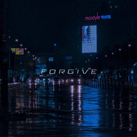 Forgive | Boomplay Music