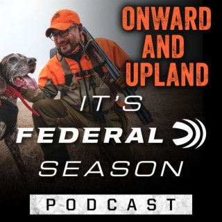 Episode No. 16 - Onward and Upland