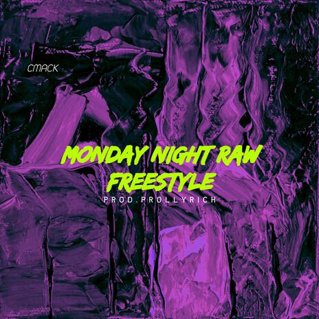 Monday Night Raw Freestyle | Boomplay Music