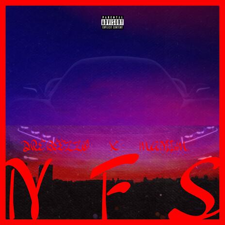 NFS ft. manii2m | Boomplay Music