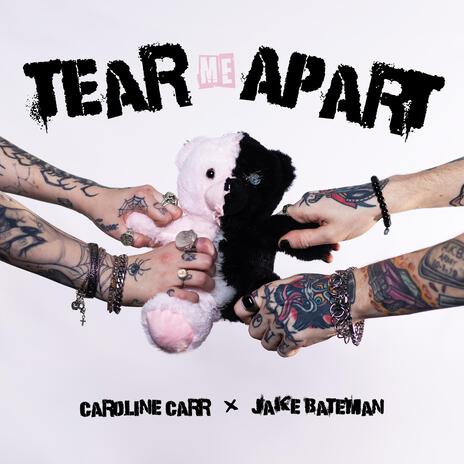 Tear Me Apart ft. Caroline Carr | Boomplay Music