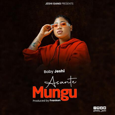 Asante Mungu | Boomplay Music