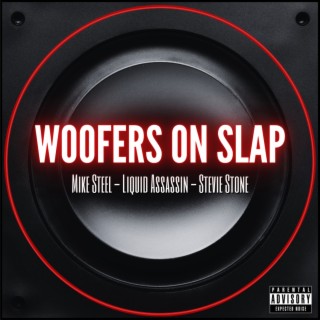 Woofers On Slap