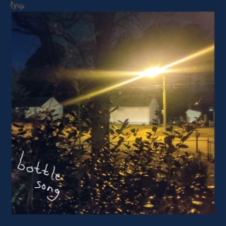 Bottle Song lyrics | Boomplay Music