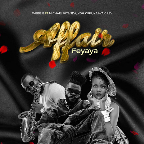 Affair ft. Michael Kitanda, Yoh Kuki & Webbie | Boomplay Music