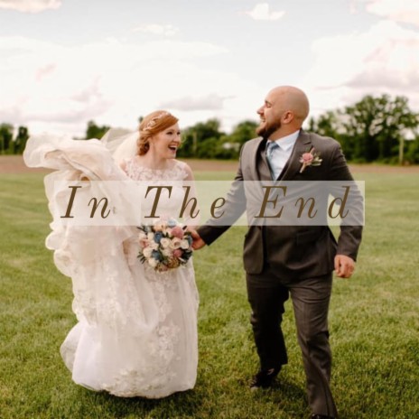 In the End ft. Paige Testa | Boomplay Music